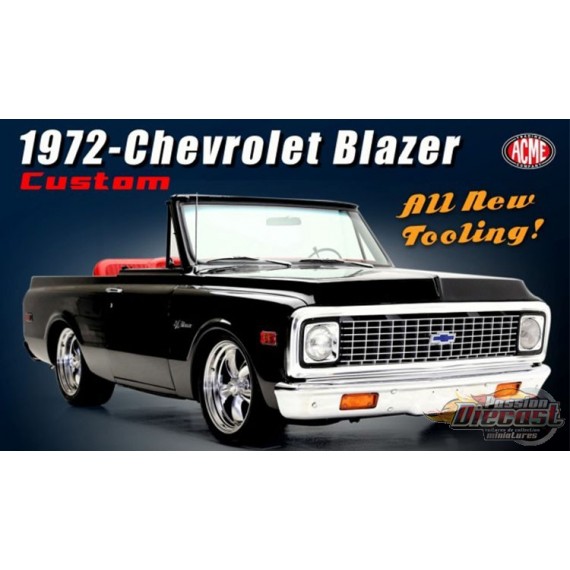 1972 CHEVROLET BLAZER - 2WD CUSTOM , ACME 1/18 - A1807709 - Passion Diecast