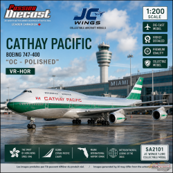 Cathay Pacific Boeing 747-400 "OC - Polished" / VR-HOR /  JC Wings / 1:200 / SA2101