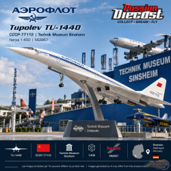 Aeroflot Tupolev TU-144D CCCP-77112 Technik Museum Sinsheim  Herpa 1/400  562867
