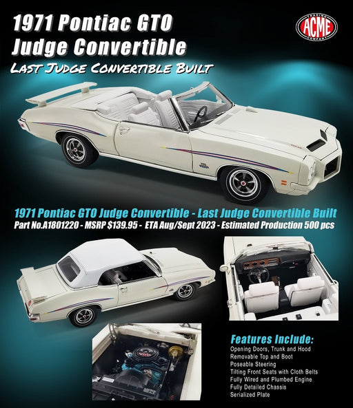 1971 Pontiac GTO Judge Convertible, "Last Judge Convertible Built" Limited Edition - ACME - 1/18 - A1801220 Passion Diecast